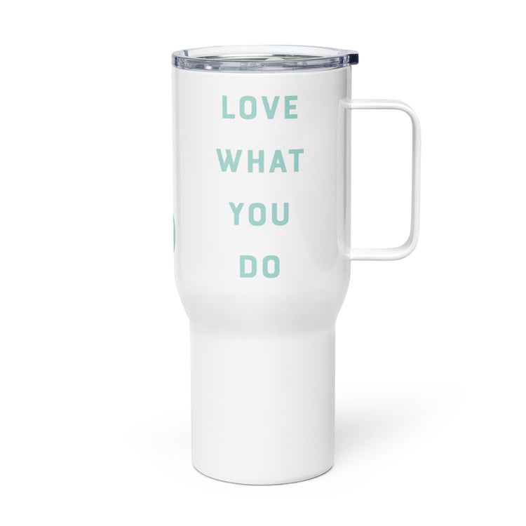 Do What You Love travel mug with a handle